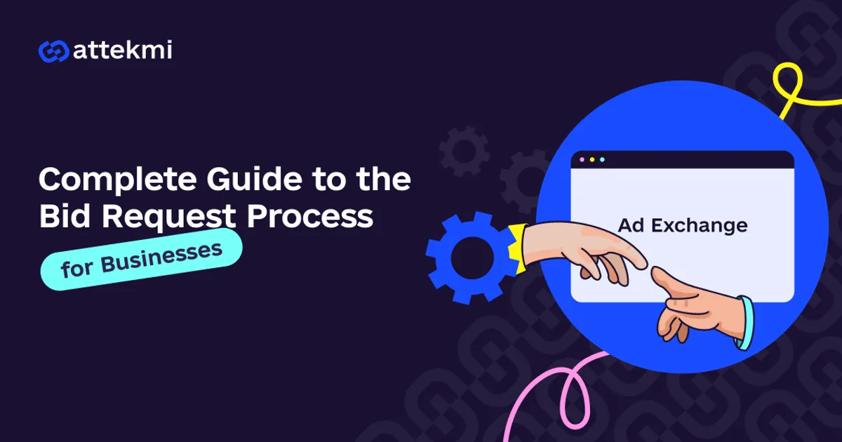 Complete Guide to the Bid Request Process for Businesses