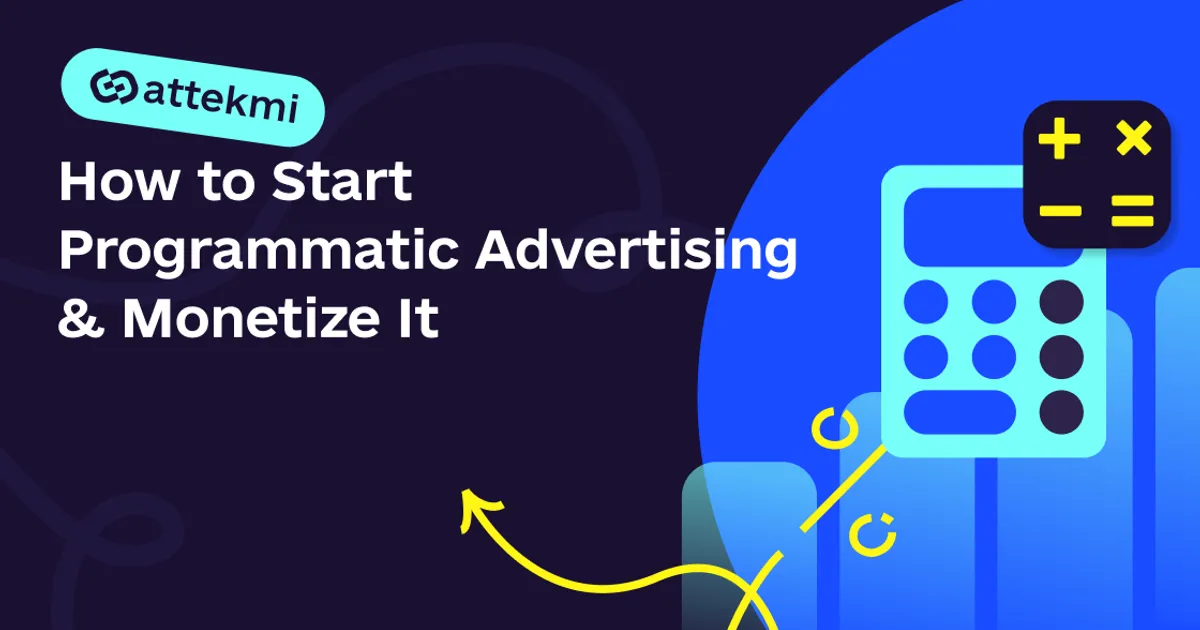 Monetization Of Programmatic Advertising