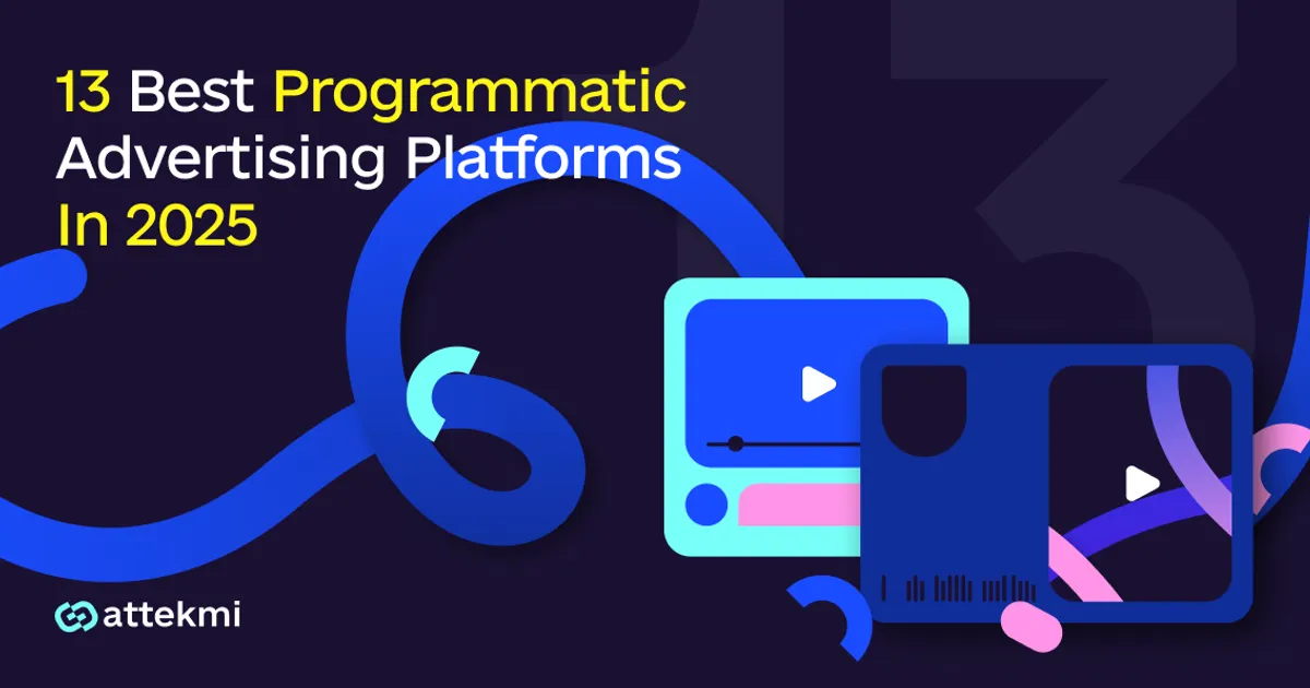 13 Best Programmatic Advertising Companies in 2025