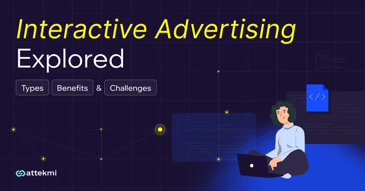 Interactive Advertising: Types, Benefits & Examples