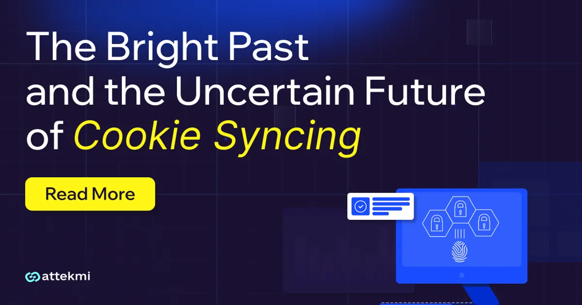Cookie Syncing: Everything You Need to Know