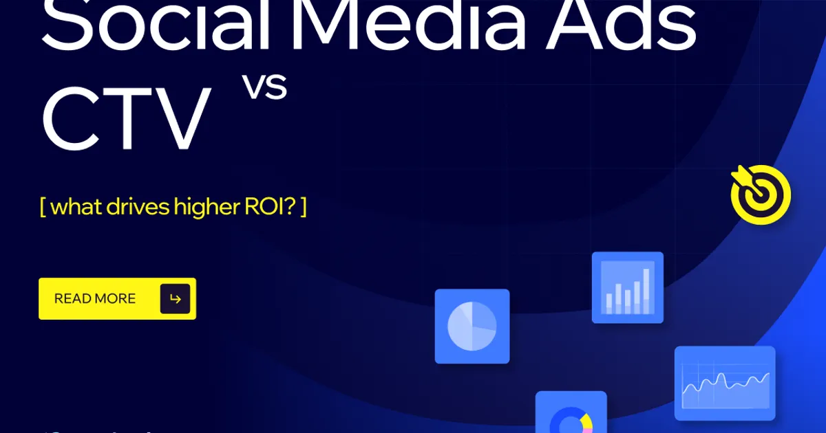 Is CTV Better Than Social Media Ads for ROI? How Businesses Use Attekmi‑Powered CTV to Scale Profits