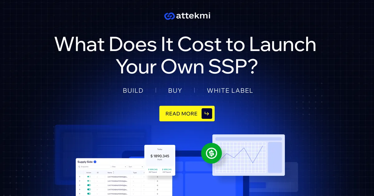 What Does It Cost to Launch Your Own SSP? Build vs. Buy vs. White-Label