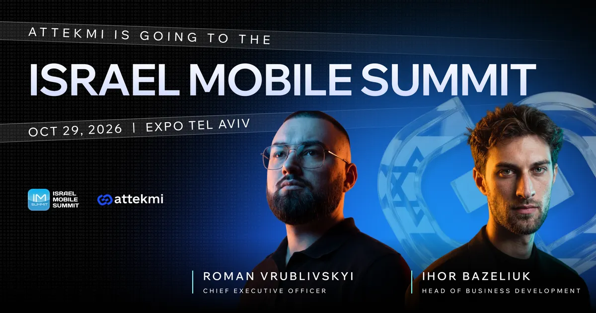Meet Attekmi at the Israel Mobile Summit 2026